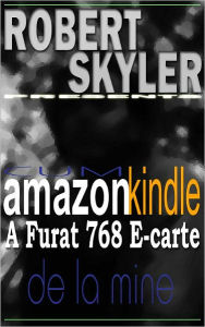 Title: Cum amazon kindle A Furat 768 E-carte De La Mine (Romanian Edition), Author: Robert Skyler