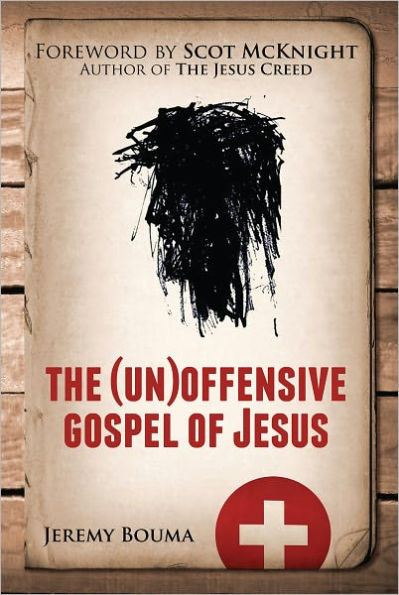 The (Un)offensive Gospel of Jesus