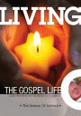 Living The Gospel Life: The Season of Advent - Daily Devotions for Christians On A Mission