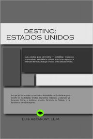 Title: Destino: Estados Unidos, Author: LUIS AGRAMUNT