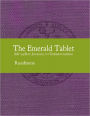 The Emerald Tablet: My 24-Day Journal to Understanding