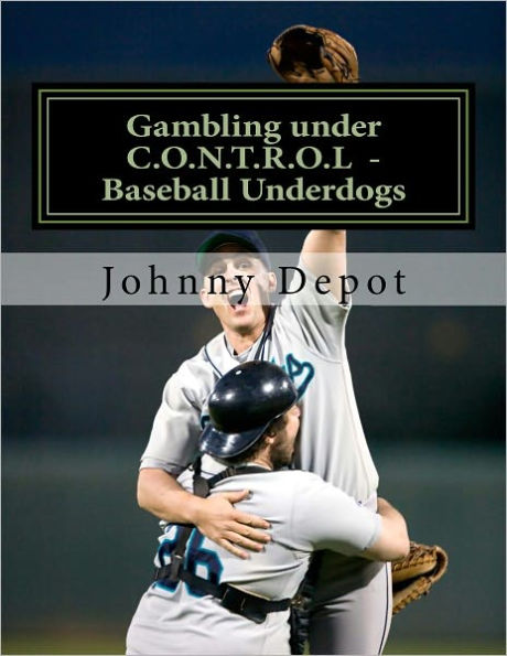 Gambling under C.O.N.T.R.O.L Baseball Underdogs