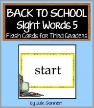 Title: Back to School Sight Words 5 - Flash Cards for Third Graders, Author: Julie Sonnen