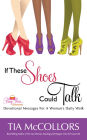 If These Shoes Could Talk