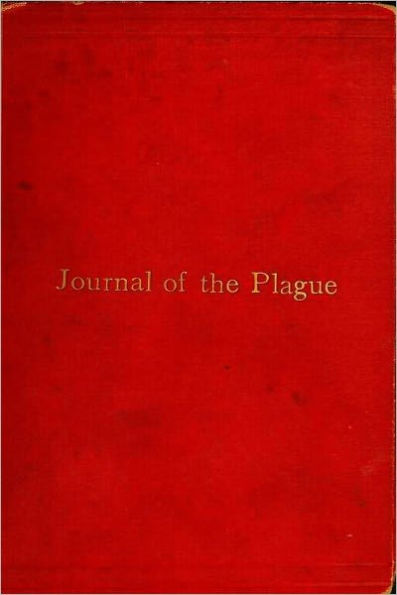 A JOURNAL OF THE PLAGUE YEAR