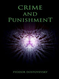 Title: Crime And Punishment [Annotated], Author: Fyodor Dostoyevsky