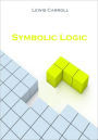 Symbolic Logic (Illustrated)
