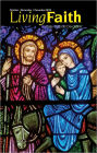 Living Faith - Daily Catholic Devotions, Volume 28 Number 3 - 2012 October, November, December