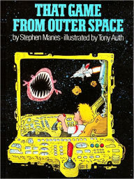 Title: That Game from Outer Space, Author: Stephen Manes