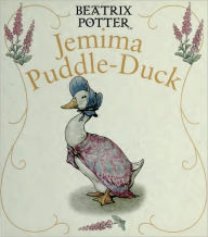 Title: Jemima Puddle-Duck, Author: Beatrix Potter