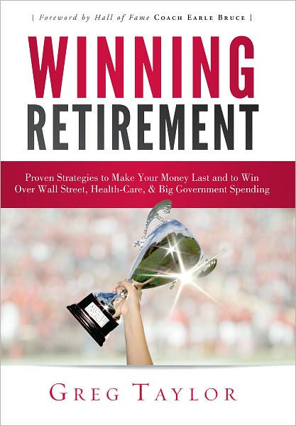 Winning Retirement: Proven Strategies To Make Your Money Last And To ...