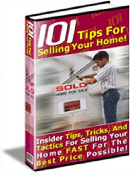 101 Tips for selling your house - brand new ebook AAA+++