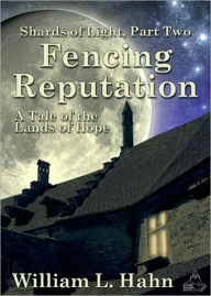 Title: Fencing Reputation, Author: Will Hahn