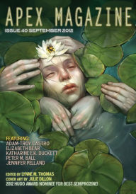 Apex Magazine - September 2012 (Issue 40)