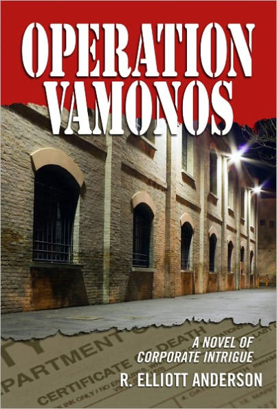 OPERATION VAMONOS A Novel of Corporate Intrigue