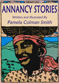 Title: Annancy Stories, Author: Pamela Colman Smith