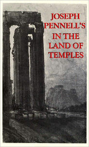 Title: In the Land of Temples, Author: Joseph Pennell