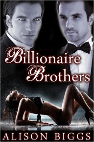 Billionaire Brothers (An erotic BDSM Story)