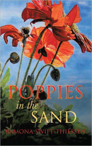 Title: Poppies in the Sand, Author: Ramona Swift-Thiessen