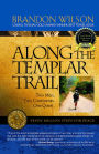 Along the Templar Trail: Seven Million Steps for Peace