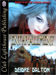 Title: Enthrallment, Author: DEIDRE DALTON