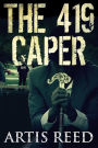 The 419 Caper (Preview)
