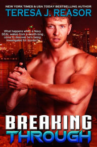 Title: Breaking Through, Author: Teresa Reasor