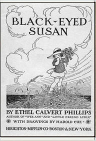 Title: Black-Eyed Sussan, Author: Ethel Calvert Phillips