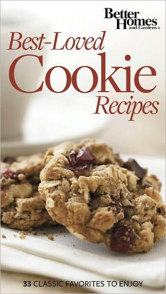 33 Best Loved Cookie Recipes By Better Homes And Gardens Nook