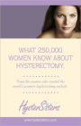 What 250,000 Women Know About Hysterectomy