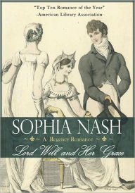 Title: Lord Will & Her Grace, Author: Sophia Nash