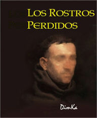 Title: Los Rostros Perdidos, Author: Dimitry Kashkaroff