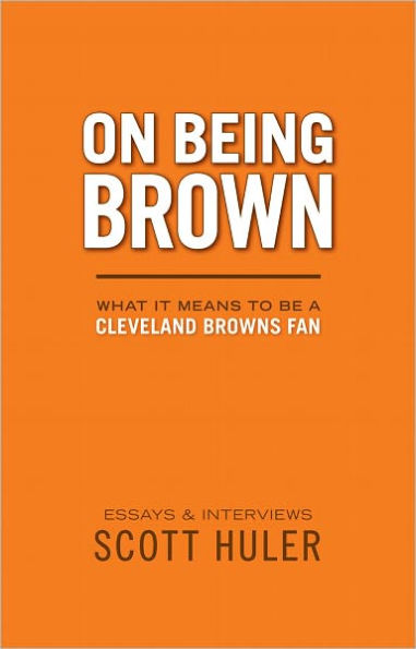 On Being Brown: What it Means to Be a Cleveland Browns Fan