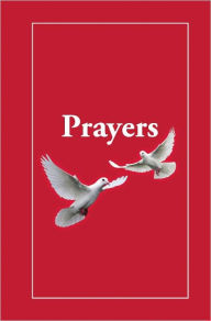 Title: Prayers, Author: Richard III Broadbent