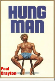 Title: Hung Man, Author: Paul Crayton