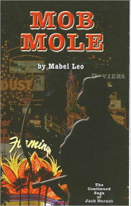 Title: MOB MOLE, Author: Mabel Leo