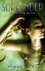 Title: Surrender, Author: Aimee Laine