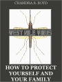 West Nile Virus: How to Protect Yourself and Your Family