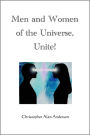 Men and Women of the Universe, Unite!