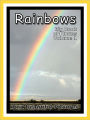 Just Rainbow Photos! Big Book of Photographs & Pictures of Rainbows, Vol. 1