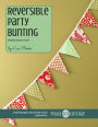 Reversible Party Bunting: A Festive Banner to Sew