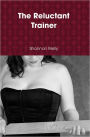 The Reluctant Trainer