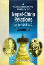 A Comprehensive History of Nepal-China Relations Up to 1955 A.D.