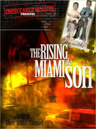 Title: Convicts: The Rising of a Miami Son, Author: Albert Campbell