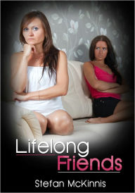 Title: Lesbian Erotica: Lifelong Friends, Author: Stefan Mckinnis