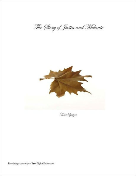 The Story of Justin & Melanie