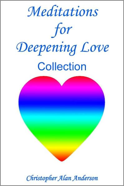 Meditations for Deepening Love - Collection