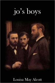 Jo&#39;s Boys by Louisa May Alcott | NOOK Book (eBook) | Barnes & Noble®