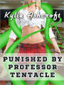 Punished by Professor Tentacle (BDSM Monster Sex)