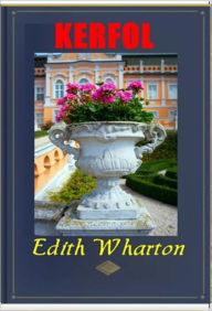 Title: Kerfol, Author: Edith Wharton